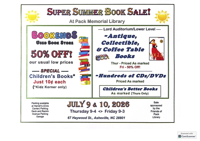 Friends of Pack Library Summer Book Sale, 50% off regular prices, Children's Books 10 cents each, July 9 and 10, 2026 at 67 Haywood Street, Pack Memorial Libary